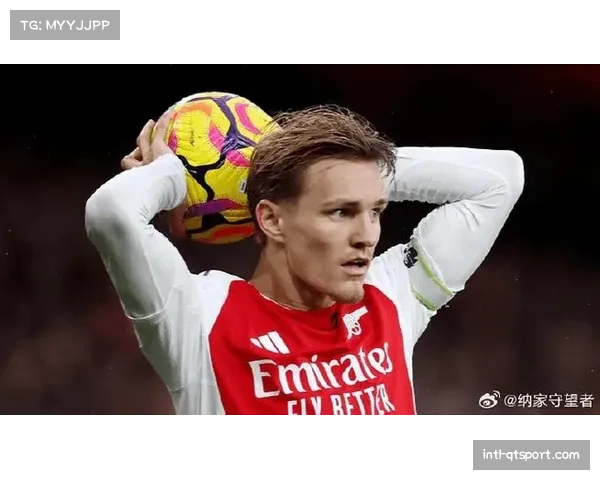 厄德高：阿森纳更衣室信心十足，力争结束多年无冠